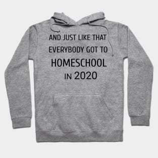 Funny Covid & Homeschooling Hoodie